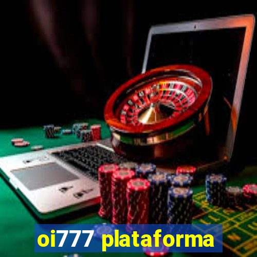 oi777 plataforma
